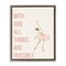 Stupell Industries All Things Possible Ballerina Floating Frame, design by Kim Allen